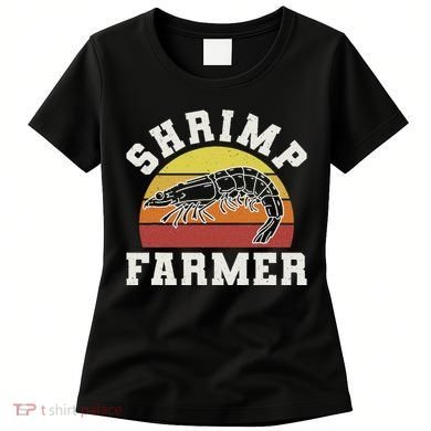 Shrimp Farmer Shrimp Seafood Shellfish Women's T-Shirt