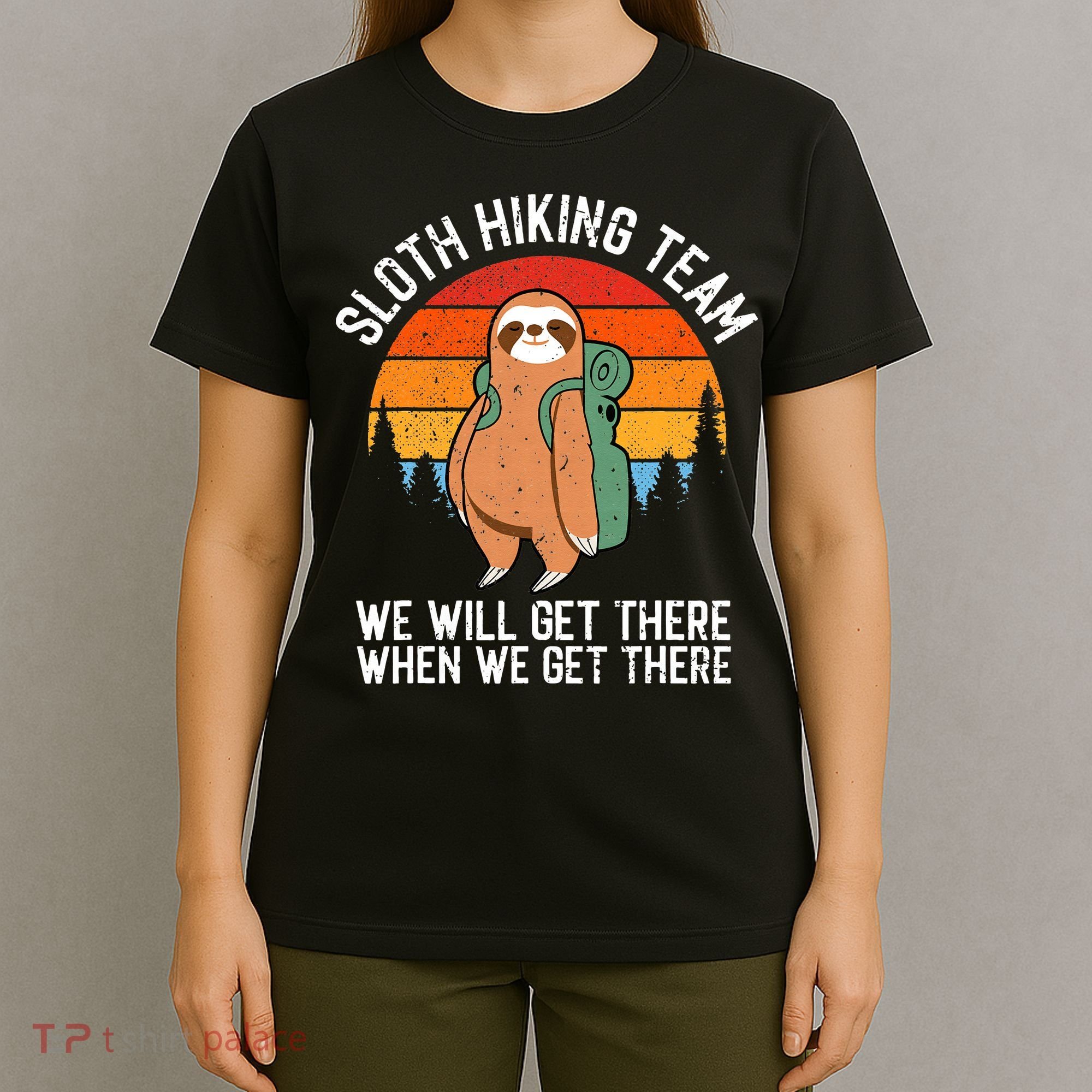 Sloth Funny Sloth Hiking Tee Sloth Lover T-Shirt