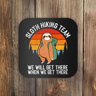 Sloth Funny Sloth Hiking Tee Sloth Lover Coaster