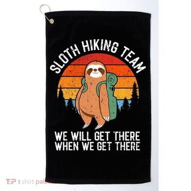 Sloth Funny Sloth Hiking Tee Sloth Lover Golf Towel