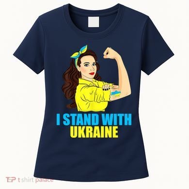 Strong Female Support Ukraine I Stand With Ukraine Women's T-Shirt