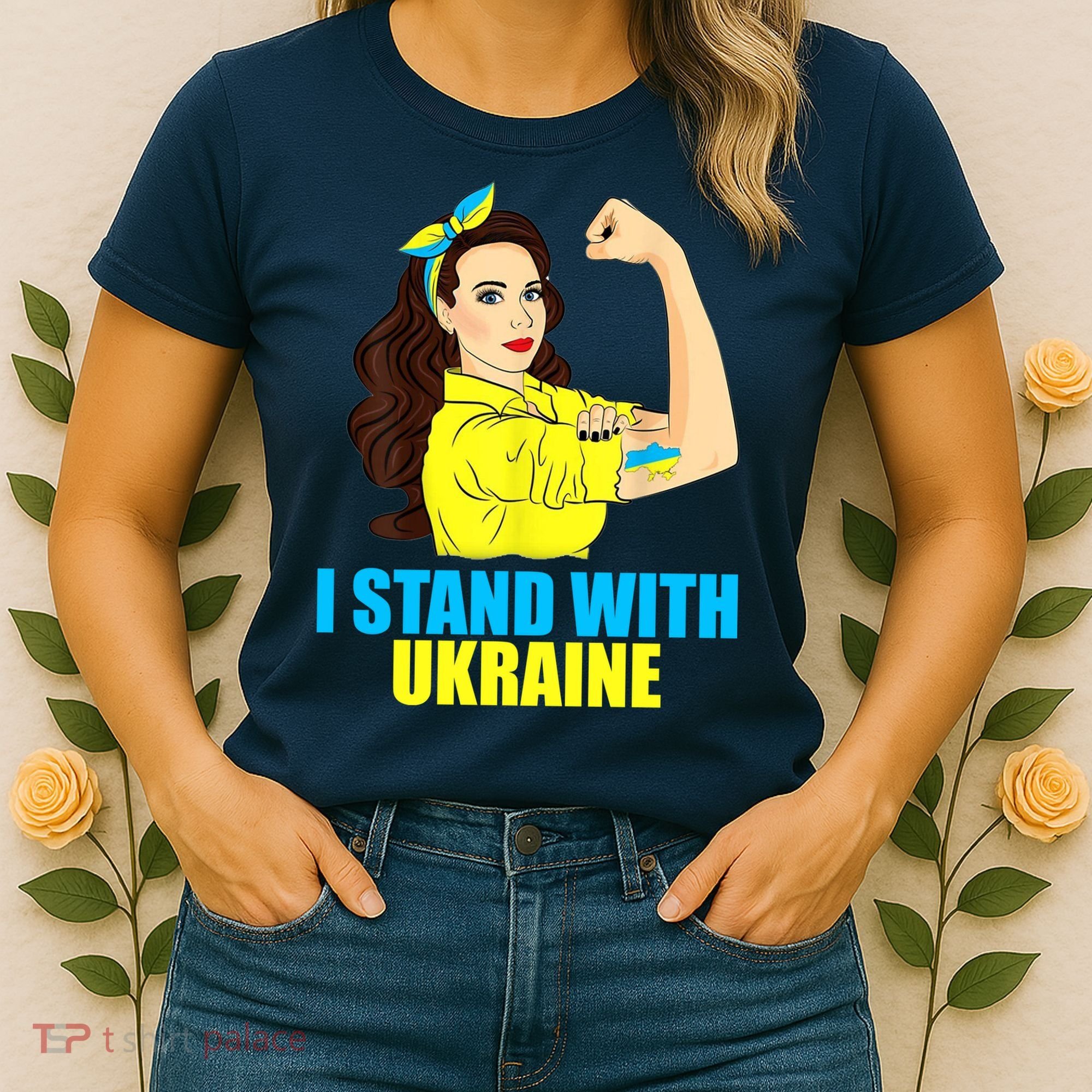 Strong Female Support Ukraine I Stand With Ukraine Women's T-Shirt