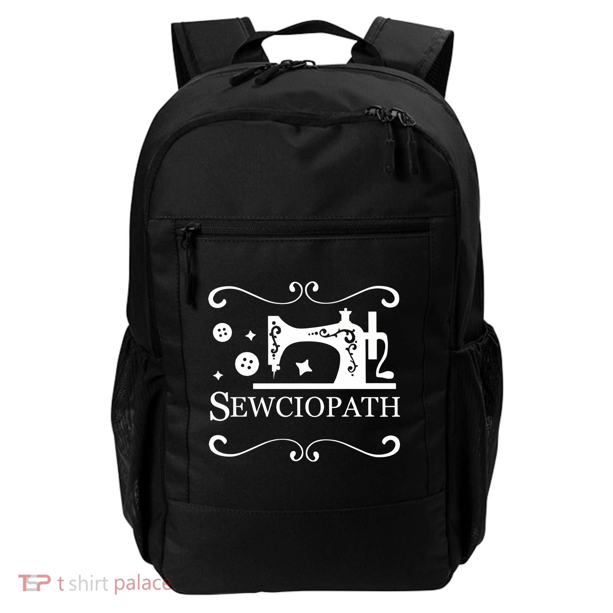 Sewciopath Funny Sewing Lover Backpack