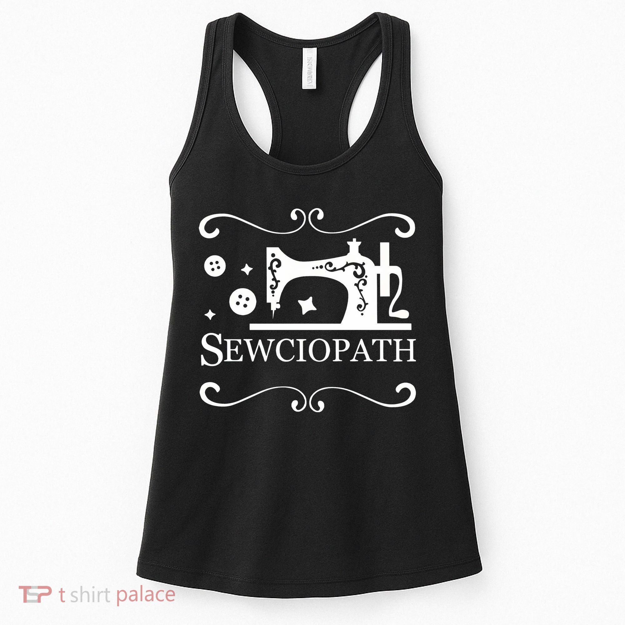 Sewciopath Funny Sewing Lover Women's Tank Top