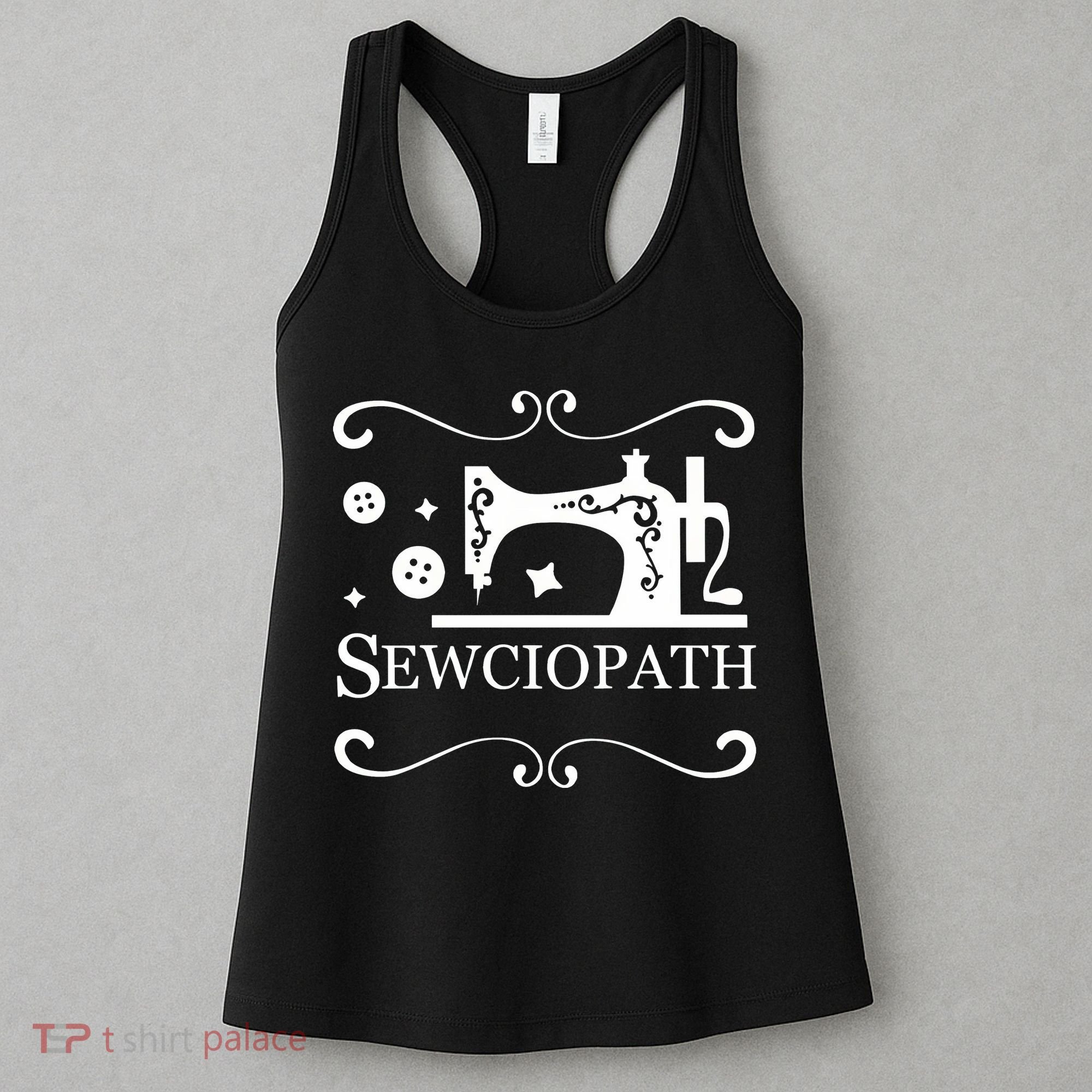 Sewciopath Funny Sewing Lover Women's Tank Top