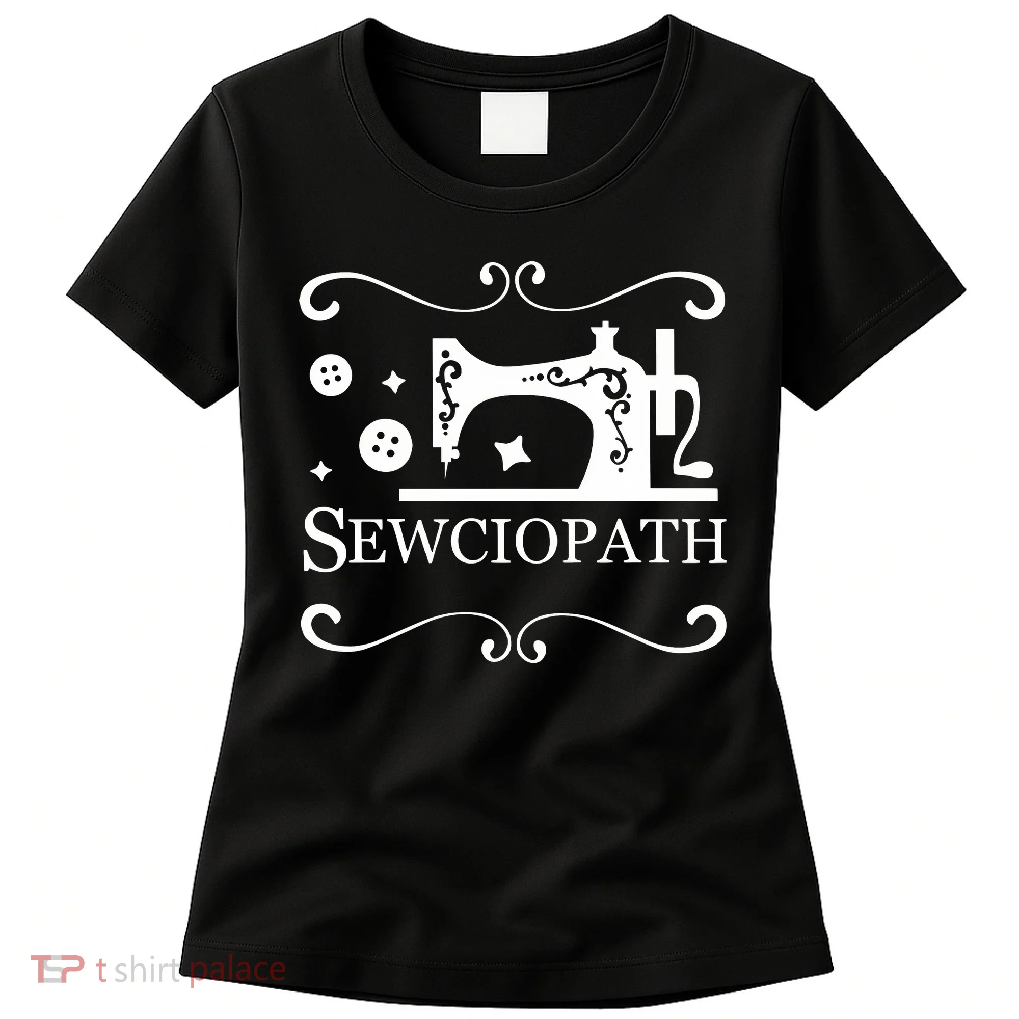 Sewciopath Funny Sewing Lover Women's T-Shirt