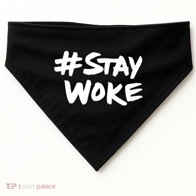 #Staywoke Funny Stay Woke Meme USA-Made Doggie Bandana