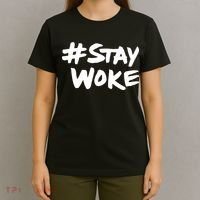 #Staywoke Funny Stay Woke Meme T-Shirt thumb 4