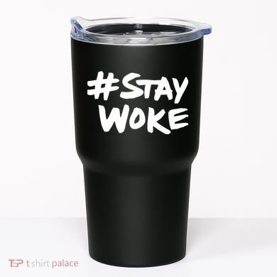 #Staywoke Funny Stay Woke Meme Tumbler
