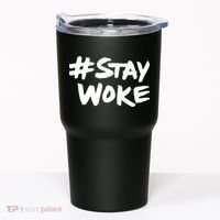 #Staywoke Funny Stay Woke Meme Tumbler thumb 0