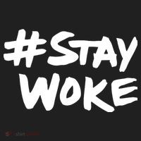 #Staywoke Funny Stay Woke Meme Tumbler thumb 3