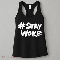#Staywoke Funny Stay Woke Meme Women's Tank Top thumb 3