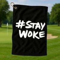 #Staywoke Funny Stay Woke Meme Golf Towel thumb 1
