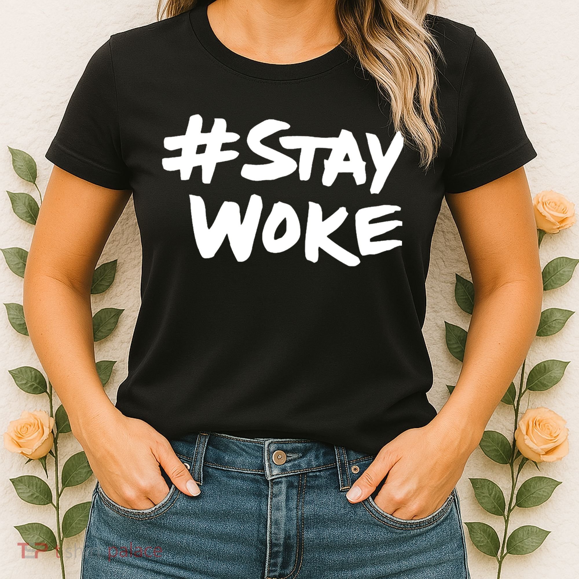 #Staywoke Funny Stay Woke Meme Women's T-Shirt