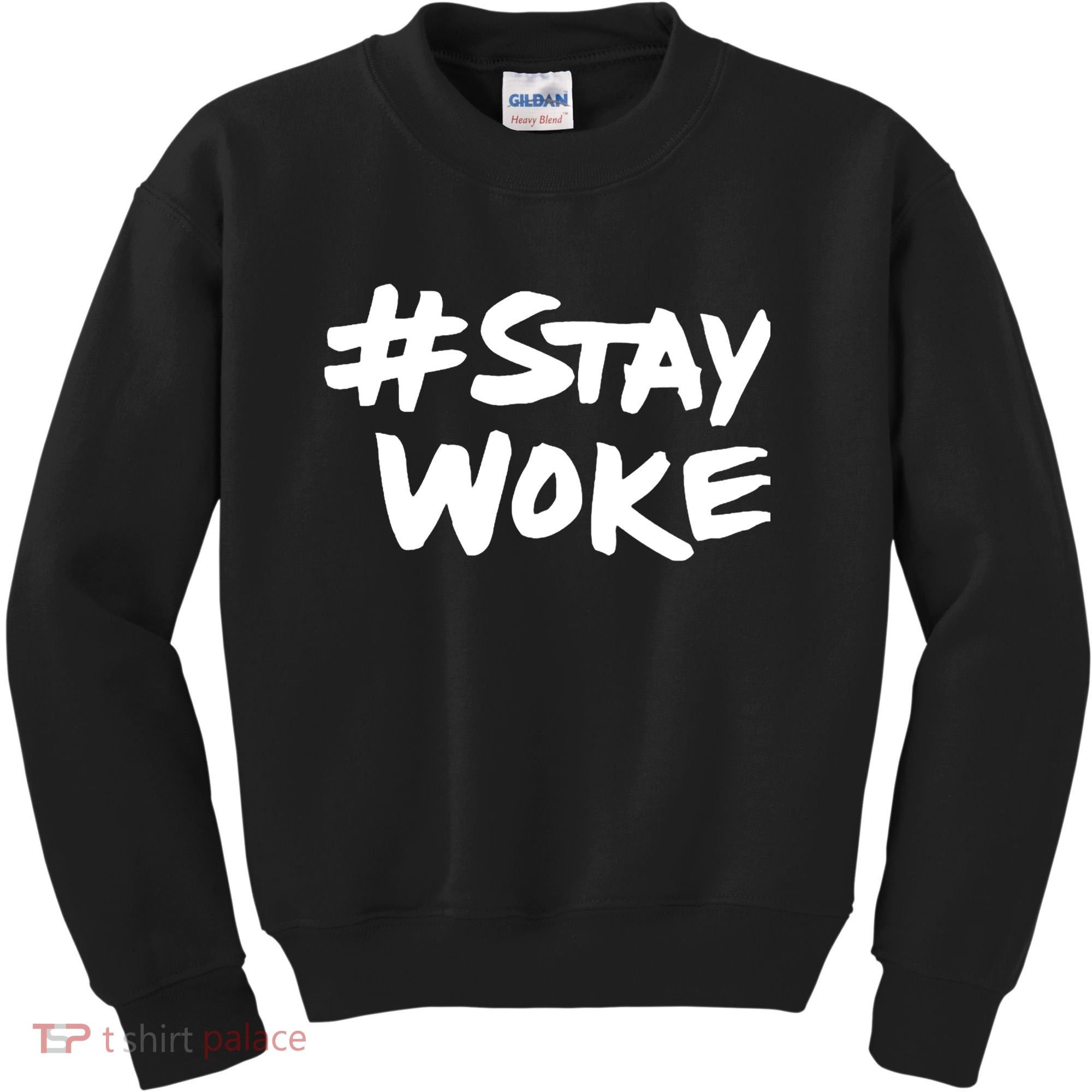 #Staywoke Funny Stay Woke Meme Kids Sweatshirt