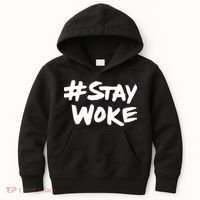 #Staywoke Funny Stay Woke Meme Kids Hoodie thumb 0