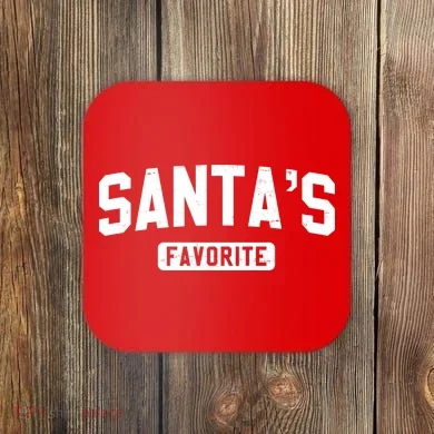 Santas Favorite Coaster
