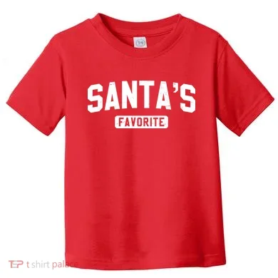 Santas Favorite Toddler T-Shirt
