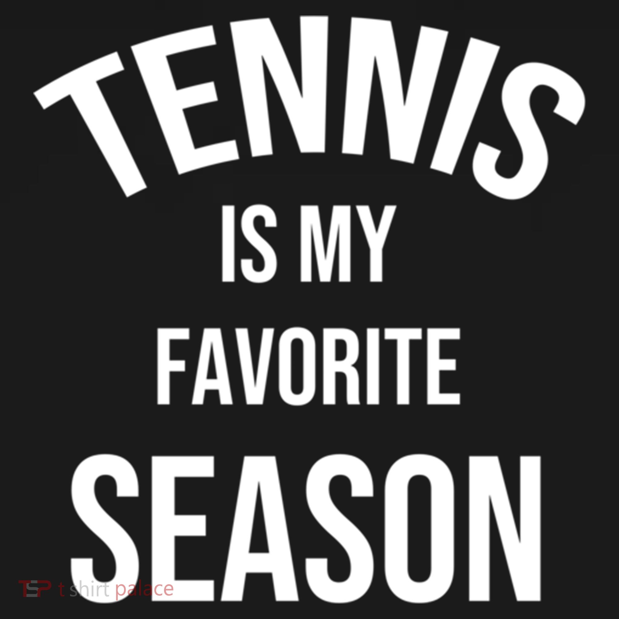Saying For Sports Lovers Tennis Is My Favorite Season Gift Women's Hoodie