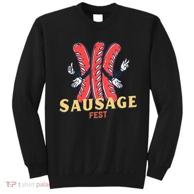Sausage Fest Sausage Sweatshirt