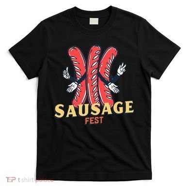 Sausage Fest Sausage T-Shirt