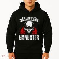 Sailing Funny Sailing Gangster Quote Sailor Sailboat Hoodie thumb 2