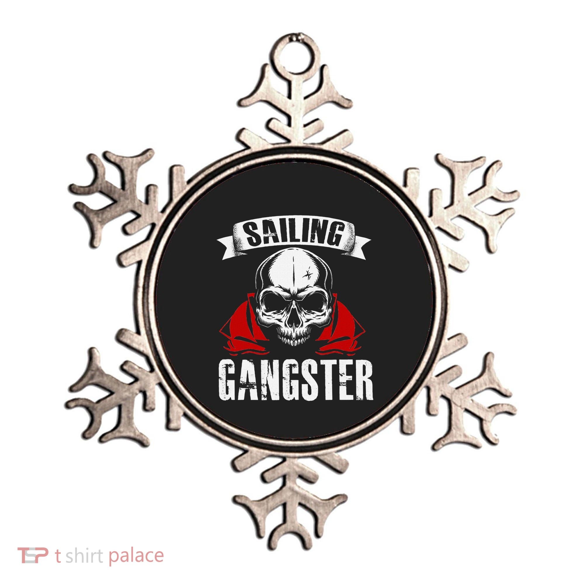 Sailing Funny Sailing Gangster Quote Sailor Sailboat Ornament