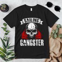 Sailing Funny Sailing Gangster Quote Sailor Sailboat Premium T-Shirt thumb 2