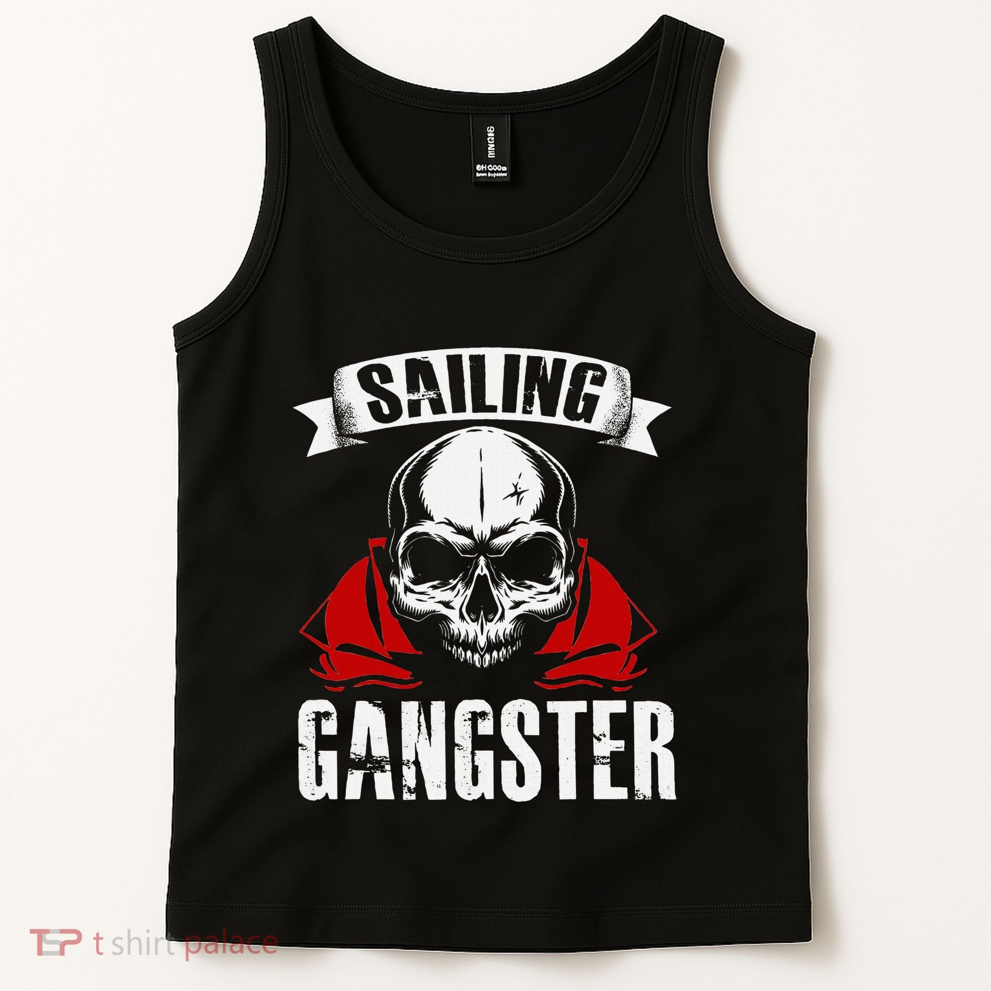 Sailing Funny Sailing Gangster Quote Sailor Sailboat Tank Top