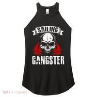 Sailing Funny Sailing Gangster Quote Sailor Sailboat Women's Perfect Tri Rocker Tank thumb 0