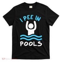 Swimmer Funny Swimming I Pee In Pools T-Shirt thumb 0