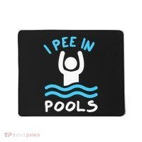 Swimmer Funny Swimming I Pee In Pools Mousepad thumb 0