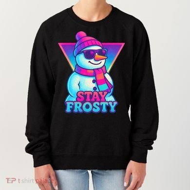 Stay Frosty Women's Sweatshirt