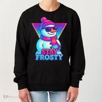 Stay Frosty Women's Sweatshirt thumb 0