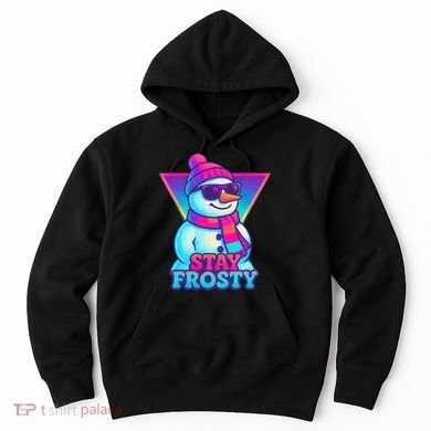 Stay Frosty Hoodie