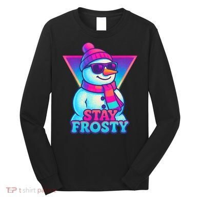 Stay Frosty Long Sleeve Shirt