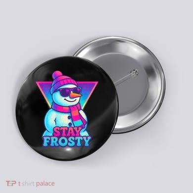 Stay Frosty Button