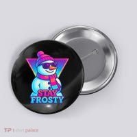 Stay Frosty Button thumb 0