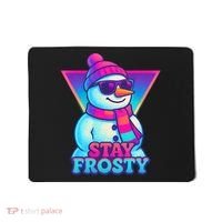 Stay Frosty Mousepad thumb 0