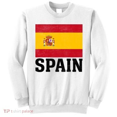 Spain Flag Spaniards And Travelers Sweatshirt