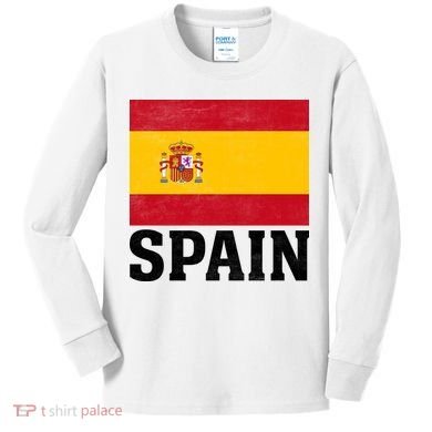 Spain Flag Spaniards And Travelers Kids Long Sleeve Shirt