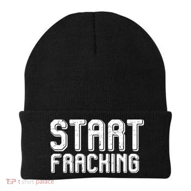 Start Fracking Beanie