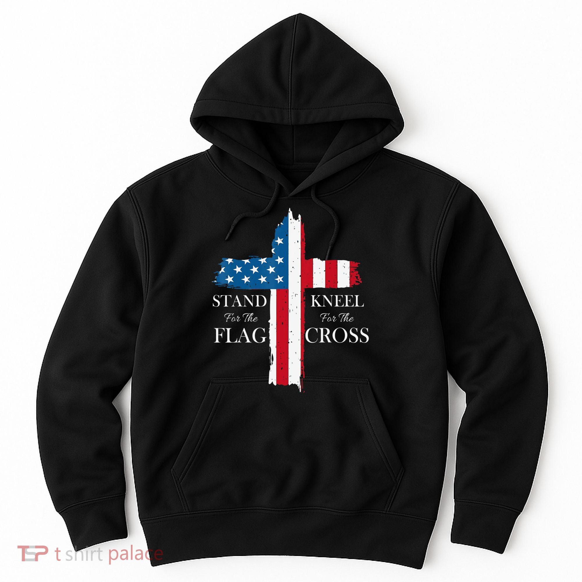 Stand For The Flag Kneel For The Cross Hoodie