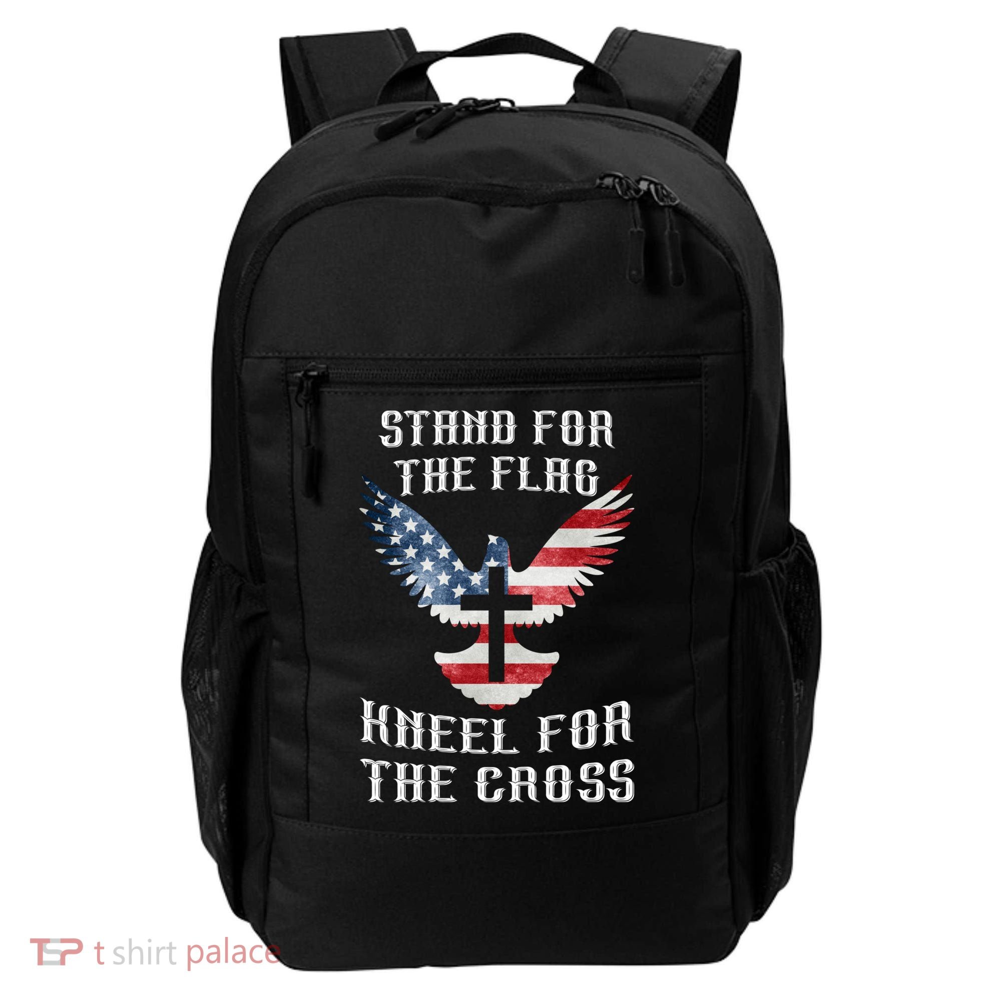 Stand For The Flag Kneel For The Cross Cute Gift Backpack