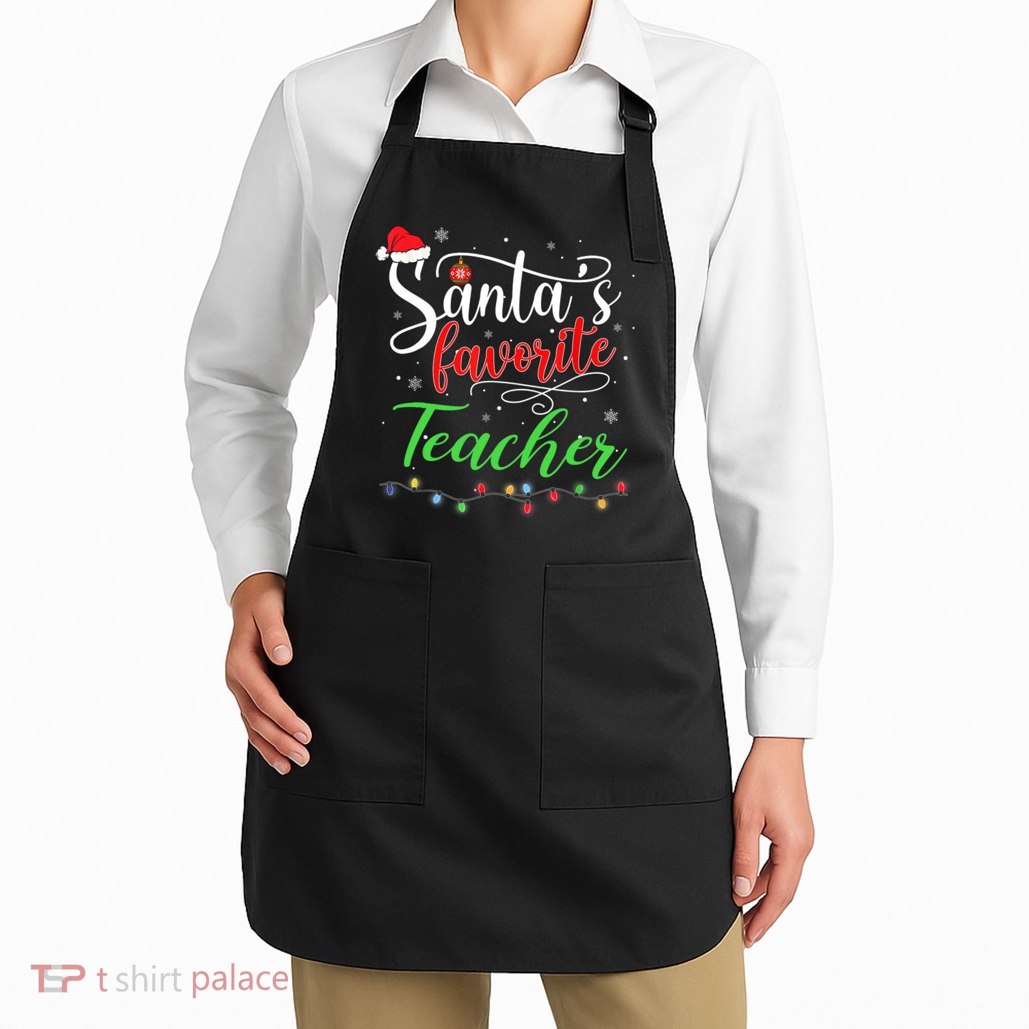 Santas Favorite Teacher Funny Christmas Santa Hat Light TShirt Apron