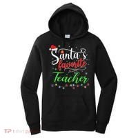 Santas Favorite Teacher Funny Christmas Santa Hat Light TShirt Women's Hoodie thumb 0