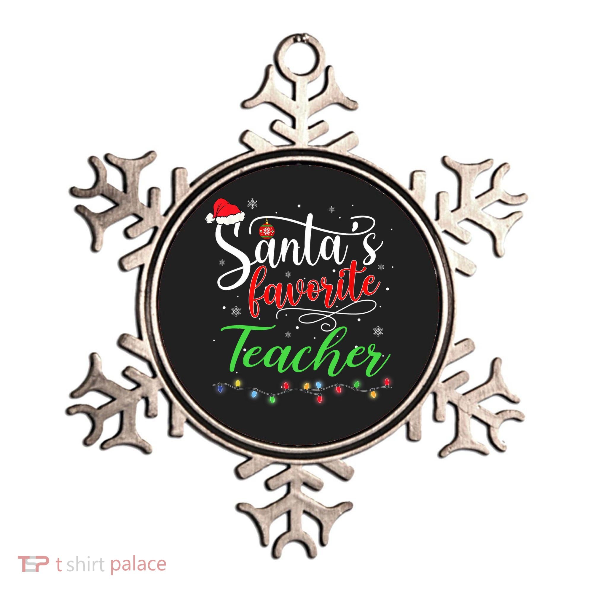 Santas Favorite Teacher Funny Christmas Santa Hat Light TShirt Ornament