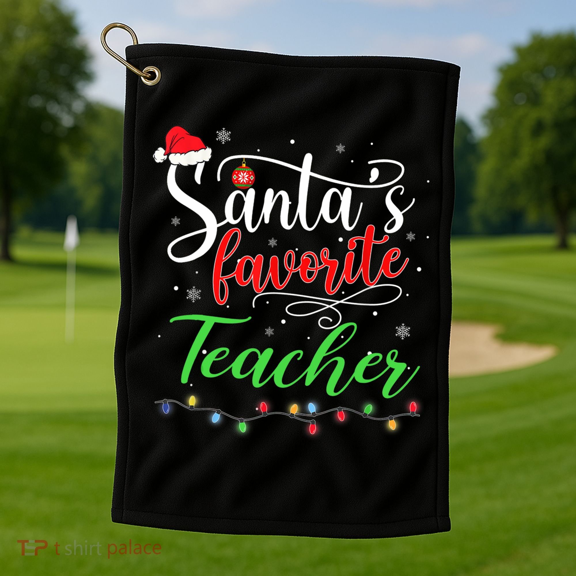 Santas Favorite Teacher Funny Christmas Santa Hat Light TShirt Golf Towel
