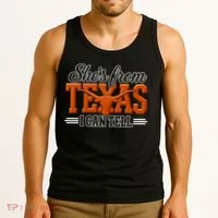 She's From Texas I Can Tell Tank Top thumb 3