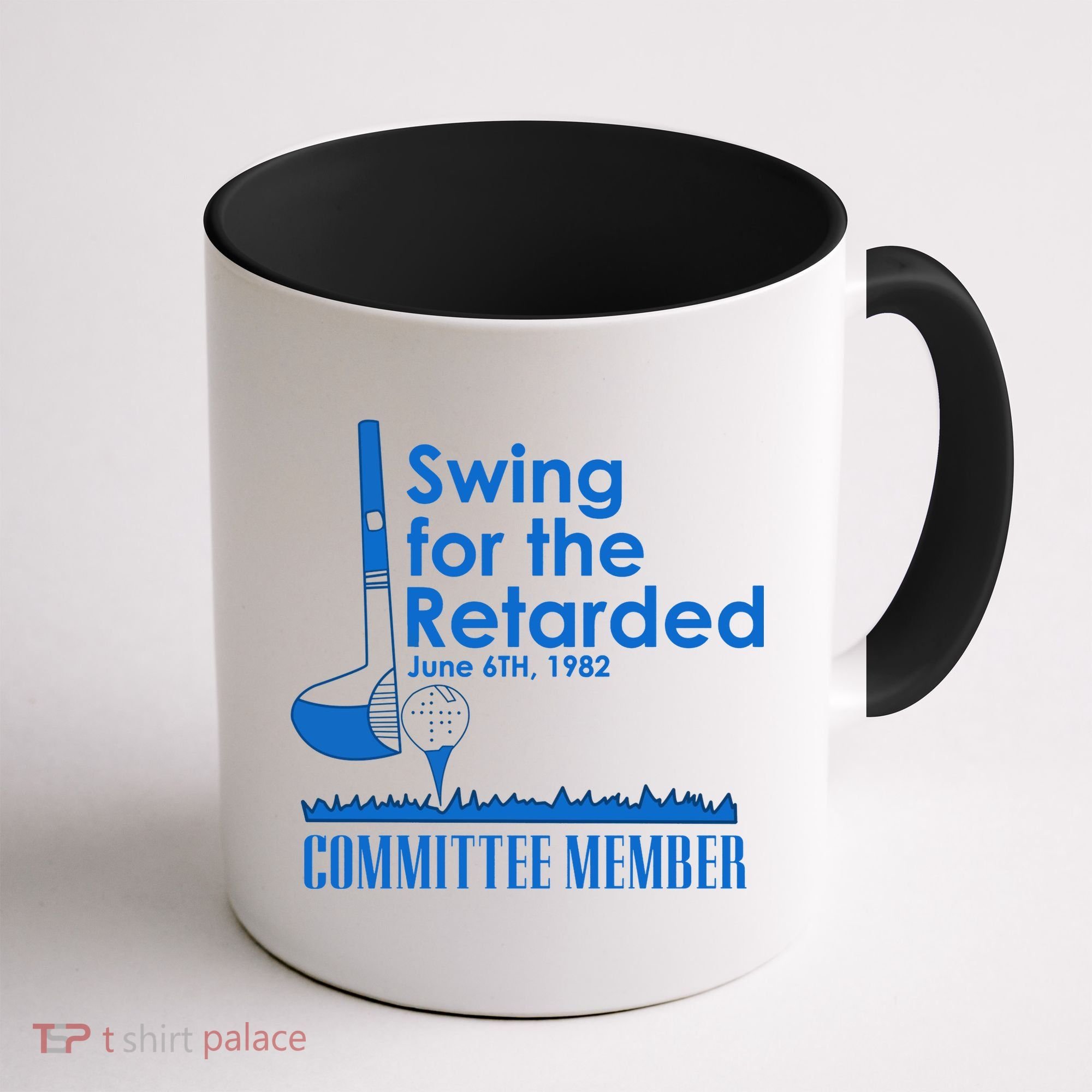 Swing For The Retarded Coffee Mug